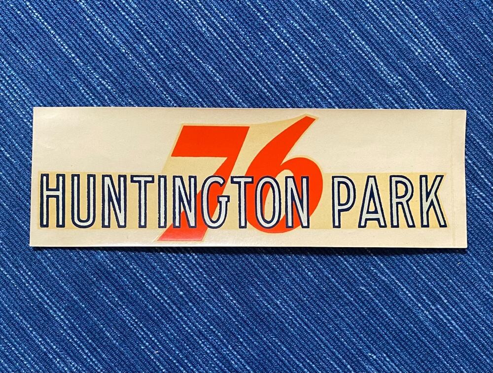 VTG Union 76 Oil Huntington Park California Decal Gas Station Travel Souvenir